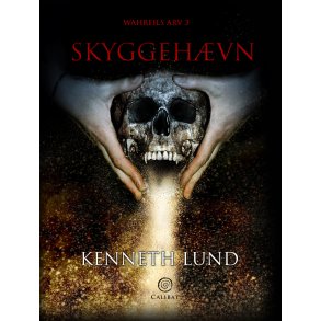 Skyggehvn Wahreils arv 3