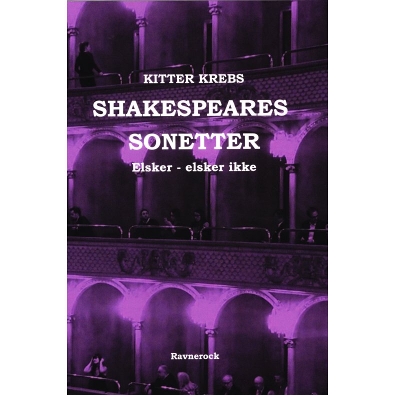Shekspeares Sonatter Elsker - elsker ikke 