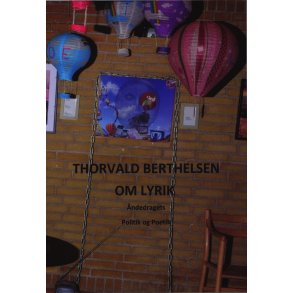 Om Lyrik ndedragets Politik og Poetik