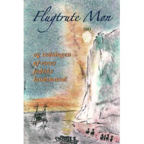 Flugtrute Mn og redningen af vores jdiske landsmnd 