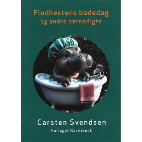 Flodhestens Badedag og andre brnedigte 