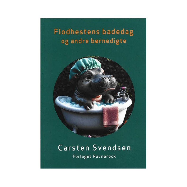 Flodhestens Badedag og andre brnedigte 