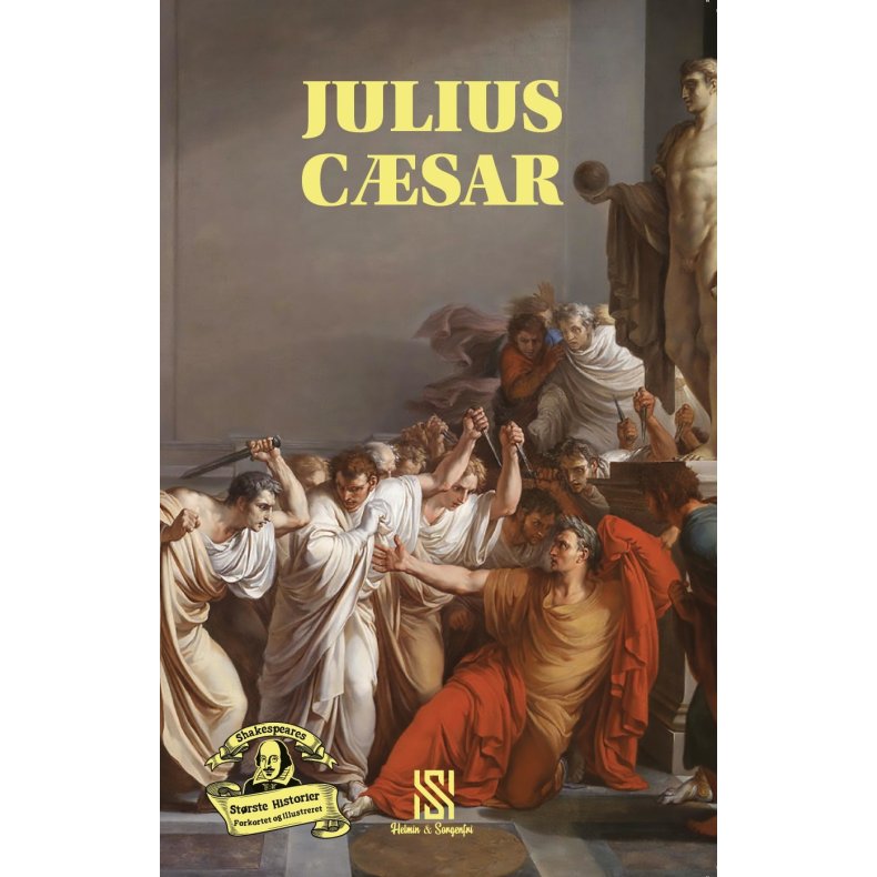 Shakespeares strste historier: JULIUS CSAR 