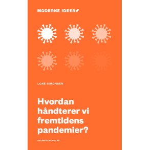 Hvordan hndterer vi fremtidens pandemier? 