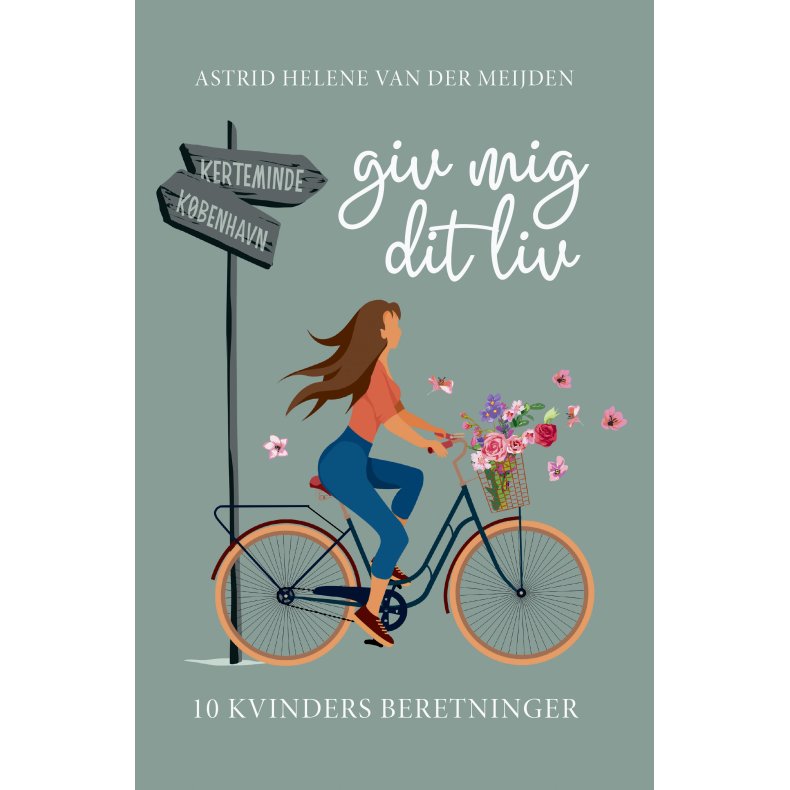 Giv mig dit liv Ti kvinders beretninger