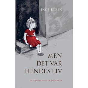 Men det var hendes liv En amagerpiges erindringer