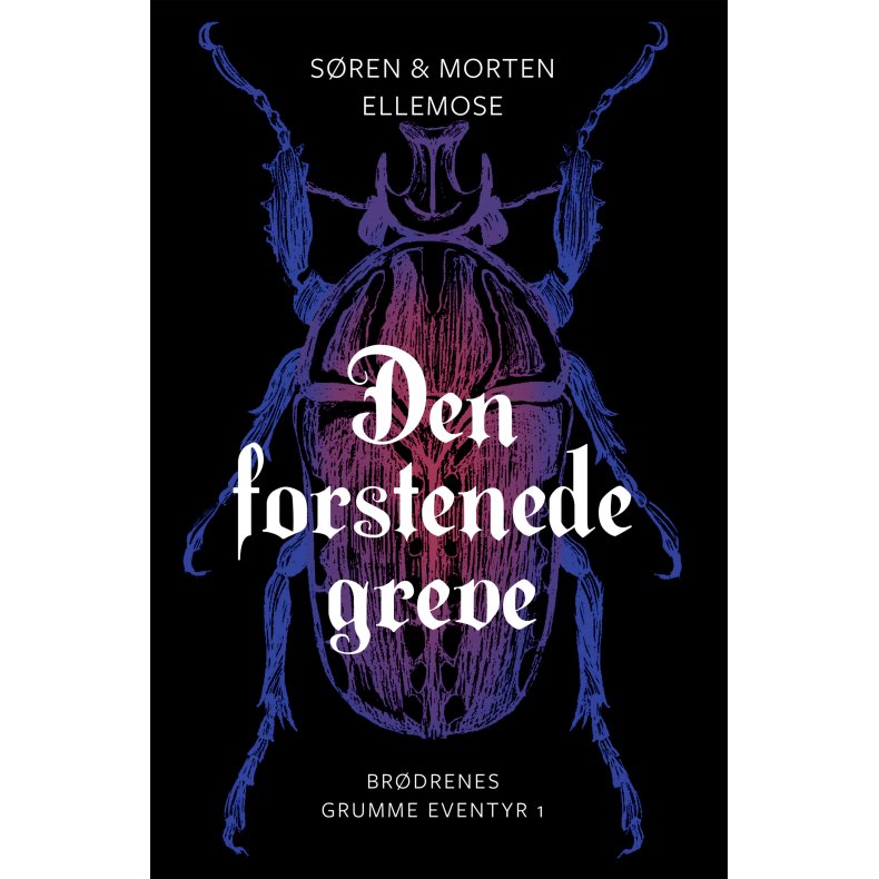 Den forstenede Greve Brdrenes Grumme Eventyr 1