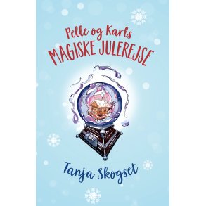 Pelle og Karls magiske julerejse 