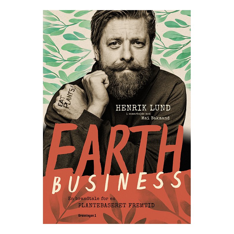 Earth Business en brandtale for en plantebaseret fremtid