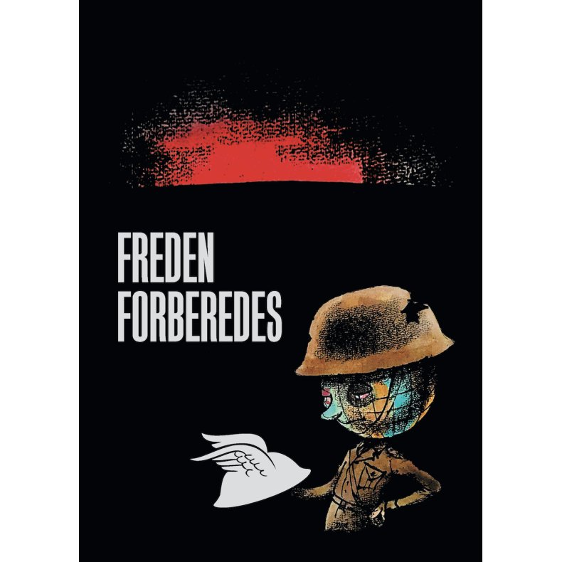 Freden forberedes Besttelsen 1940-45 (bind 2)