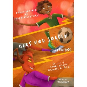 Ronni-Romario og Fodboldplaneterne - Mars mod Jorden 