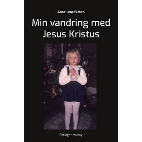 Min vandring med Jesus Kristus 