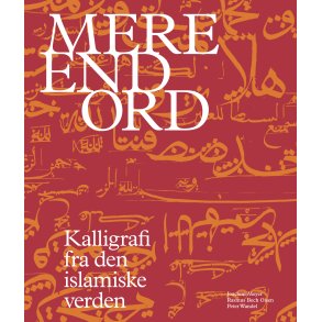 Mere end ord Kalligrafi fra den islamiske verden