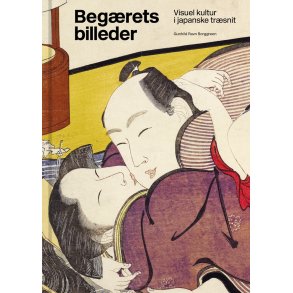 Begrets billeder Visuel kultur i japanske trsnit fra Edo-perioden (1603-1868)