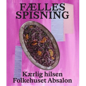 F�llesspisning K�rlig hilsen Folkehuset Absalon