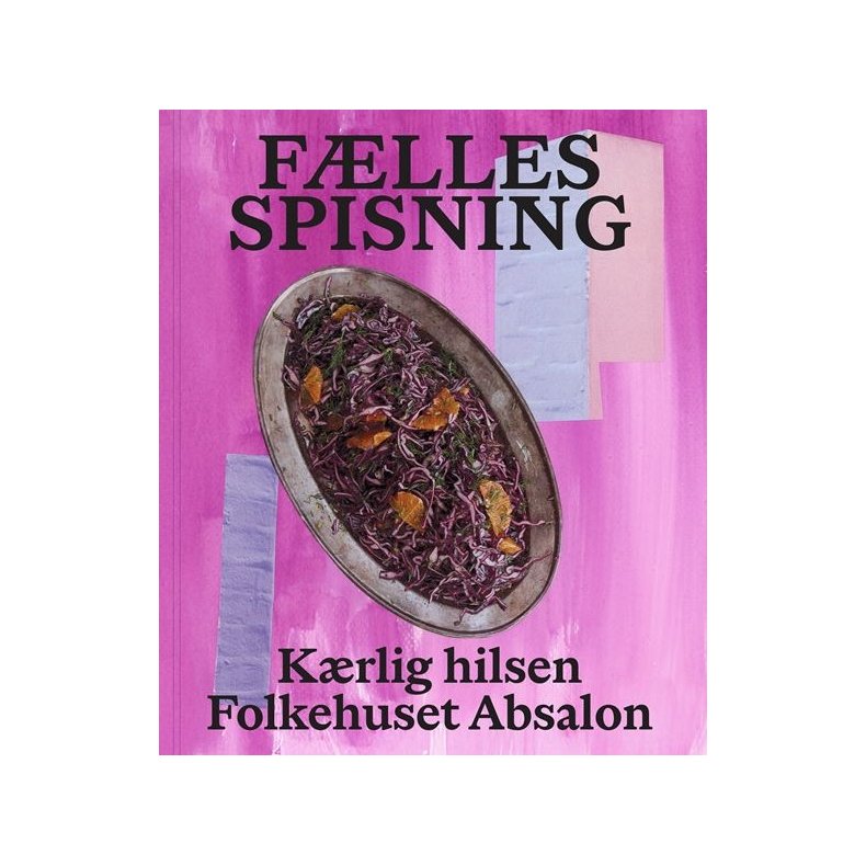 F�llesspisning K�rlig hilsen Folkehuset Absalon