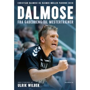 Dalmose Fra gadedreng til mestertrner