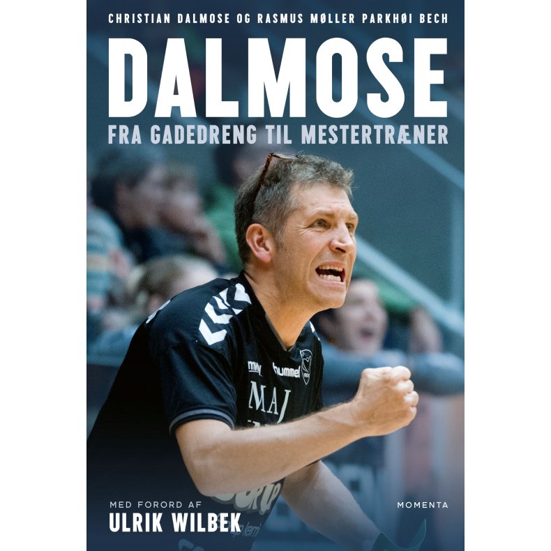 Dalmose Fra gadedreng til mestertrner