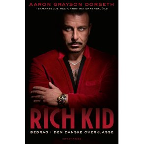 Rich kid Bedrag i den danske overklasse