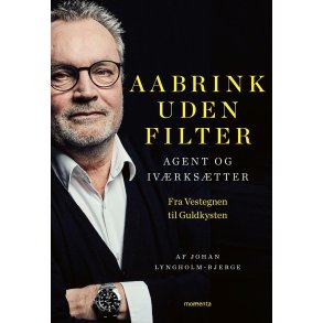 Aabrink uden filter Agent og ivrkstter  - fra Vestegnen til Guldkysten