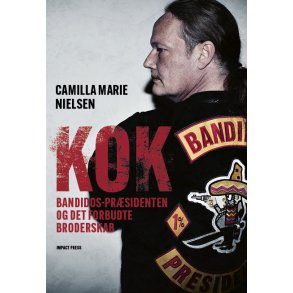 KOK Bandidos-pr�sidenten og det forbudte broderskab