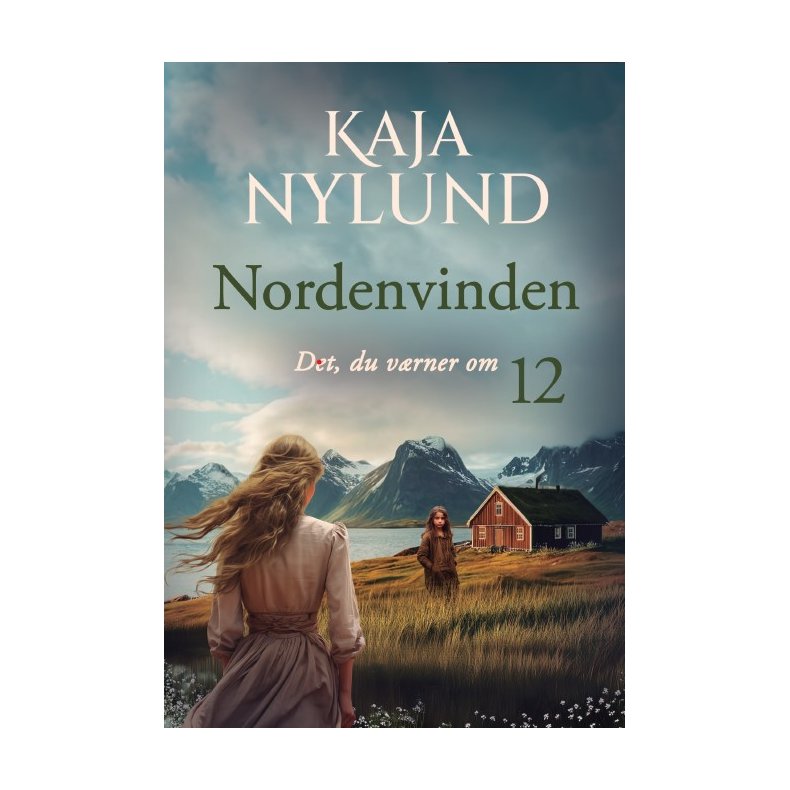 Det, du vrner om - Nordenvinden 12 