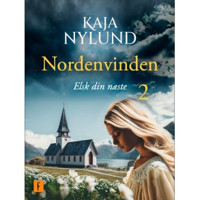 Elsk din nste - Nordenvinden 2 