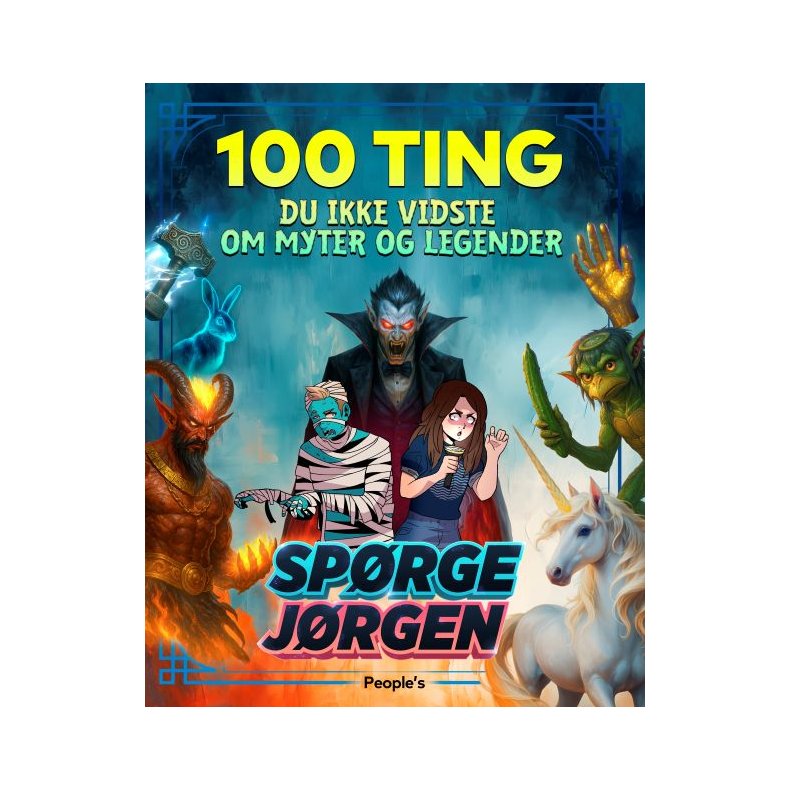 100 ting du ikke vidste om myter og legender 