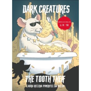 Dark Creaures  The Tooth Thief 