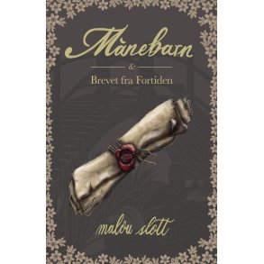 Mnebarn & Brevet fra Fortiden 