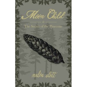 Moon Child & The Secret of the Pinecone 