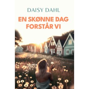 En sknne dag forstr vi 