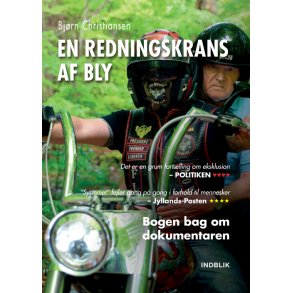En redningskrans af bly Bogen bag om dokumentaren