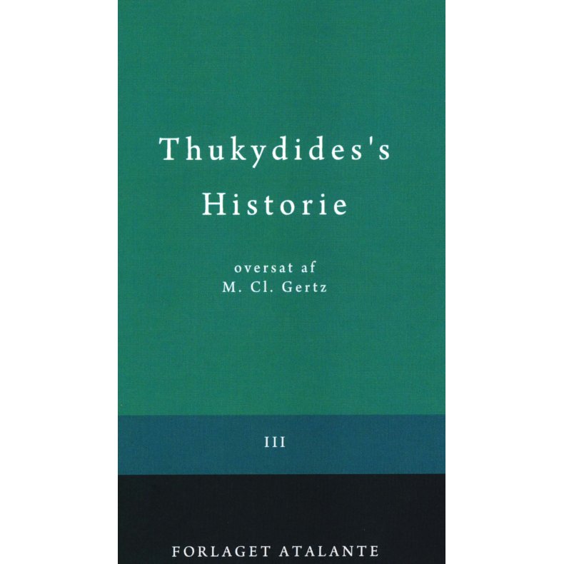 Thukydides's Historie III Tredje bind