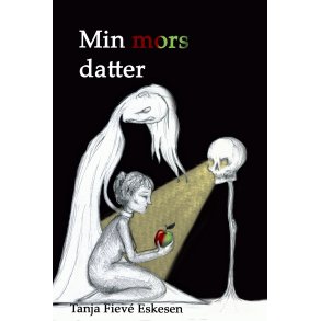Min mors datter En fortlling om arven i de kvindelige slgter