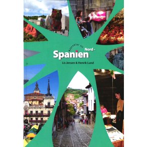 Rejseklar til Nordspanien p strejftog gennem Baskerlandet, Navarra, La Rioja, Cantabrien, Asturien, Castilien & Len - samt Galicien