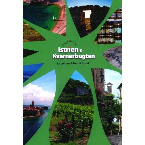 Rejseklar til Istrien og Kvarnebugten en bid af Kroatien, Slovenien og Italien i Adriaterhavets nordstige hjrne