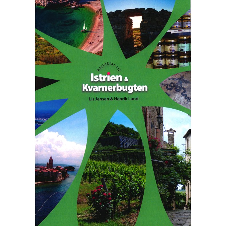 Rejseklar til Istrien og Kvarnebugten en bid af Kroatien, Slovenien og Italien i Adriaterhavets nordstige hjrne