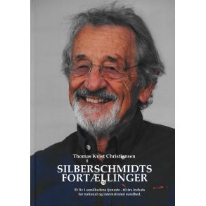 Silberschmidts Fortllinger - Et liv i sundhedens tjeneste 