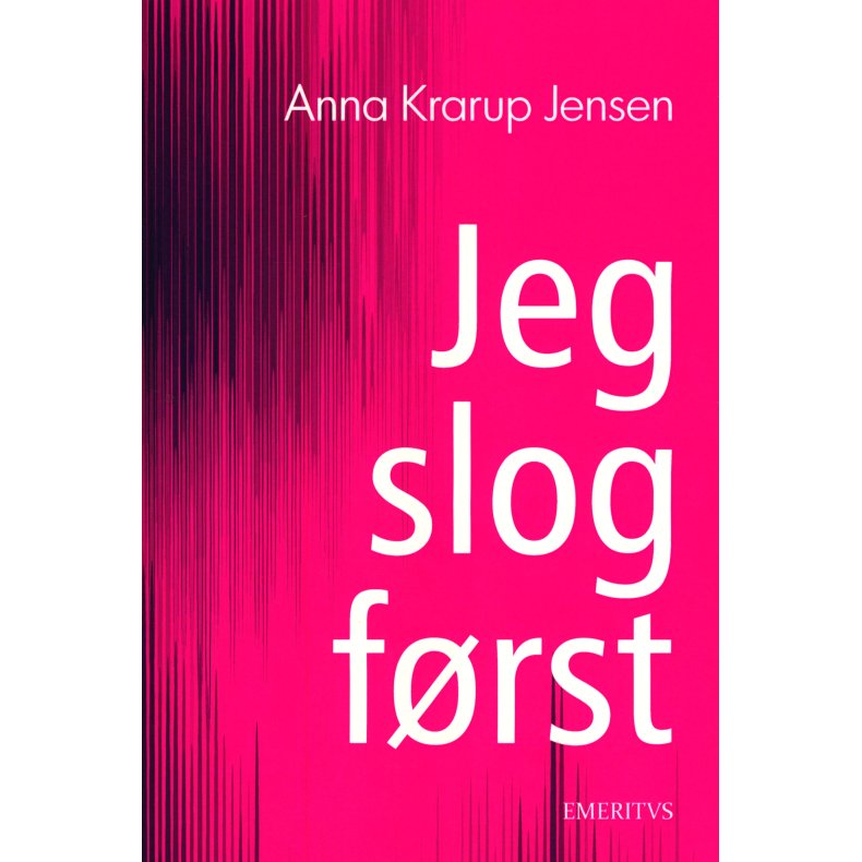 Jeg slog frst 