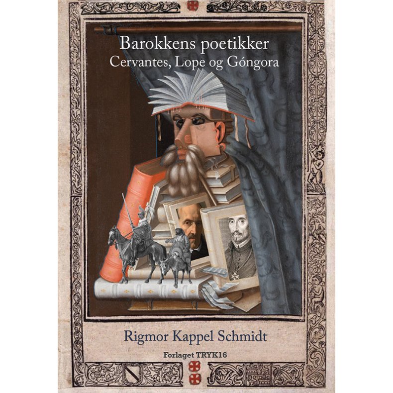 Barokkens Poetikker Cervantes, Lope og Gngora