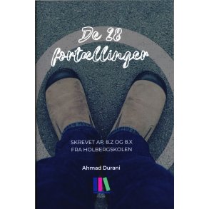 De 28 fortalinger Skrevet af: 8.Z og 8.X fra Holbergskolen
