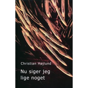 Nu siger jeg lige noget. En familiefortling