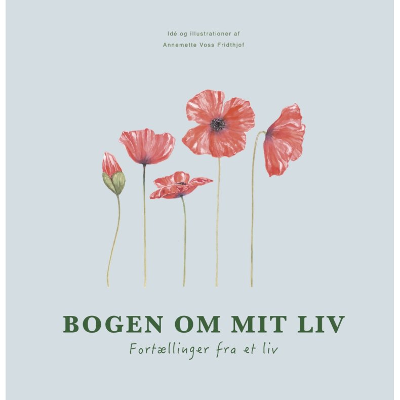 Bogen om mit liv Fortllinger fra et liv