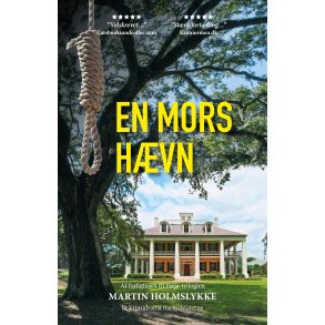 En Mors Hvn Et krimidrama fra Sydstaterne