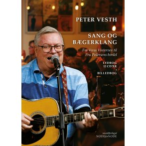 Sang og bgerklang - Fra Veras Vinterven til Fru Pedersens Bordel Lydbog indtalt af Peter Vesth