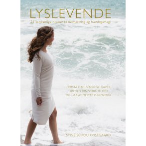 Lyslevende 25 selvkrlige ritualer til livsmestring og hverdagsmagi