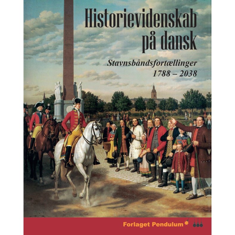 Historievidenskab p dansk Stavnsbndsfortllinger 1788 - 2038