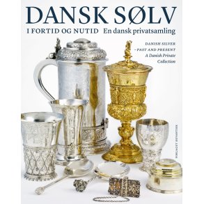 Dansk slv i fortid og nutid En dansk privatsamling