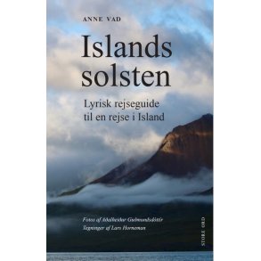 Islands solsten. Lyrisk rejseguide til en rejse i Island 